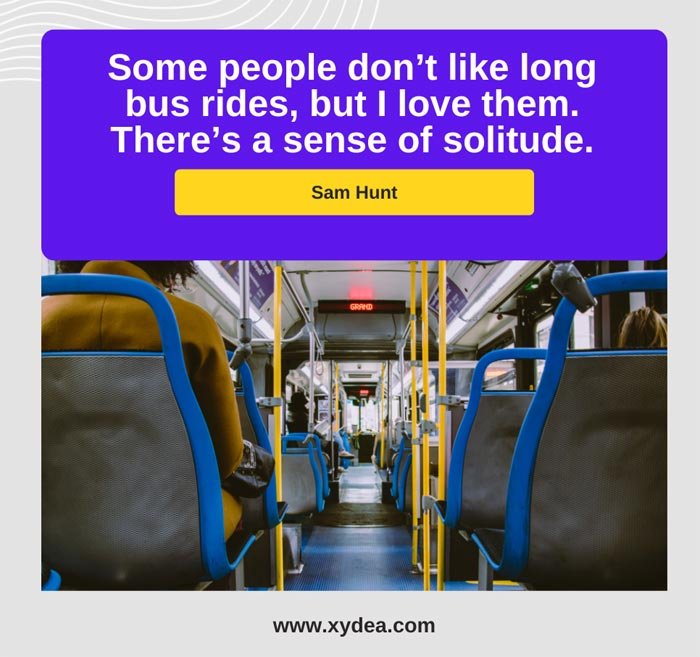 Bus Travel Quotes #18